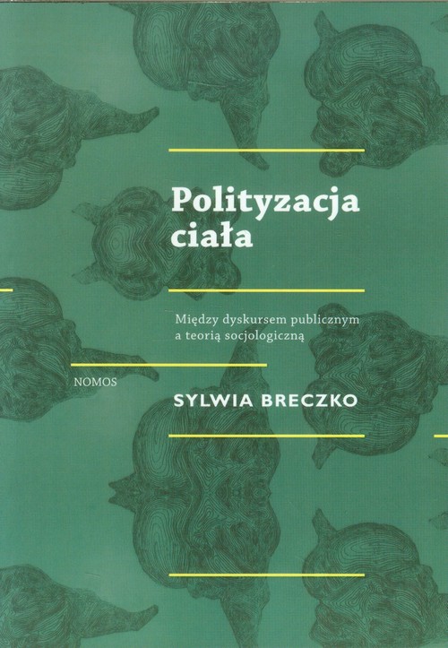Image of Polityzacja ciała