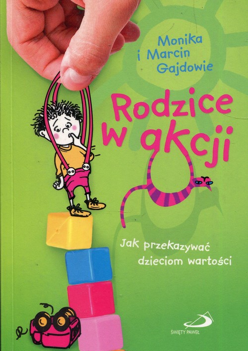 Image of Rodzice w akcji Jak przekazywać dzieciom wartości