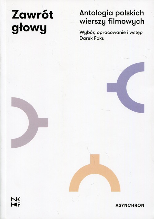 Image of Zawrót głowy Antologia polskich wierszy filmowych
