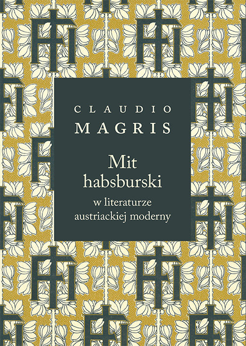 Image of Mit habsburski w literaturze austriackiej moderny