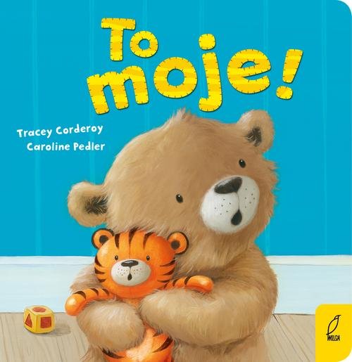 Image of Maluch poznaje świat To moje!