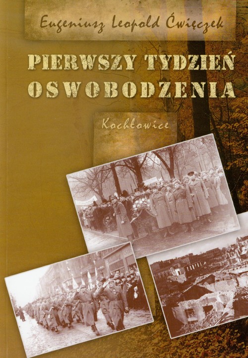 Image of Pierwszy tydzień oswobodzenia