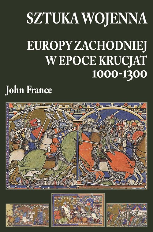 Image of Sztuka wojenna Europy Zachodniej w epoce krucjat 1000-1300