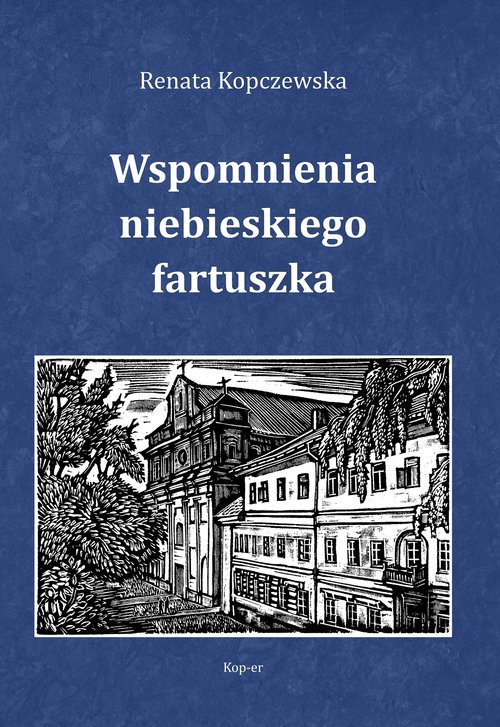 Image of Wspomnienia niebieskiego fartuszka