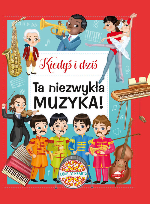 Image of Kiedyś i dziś Ta niezwykła muzyka!