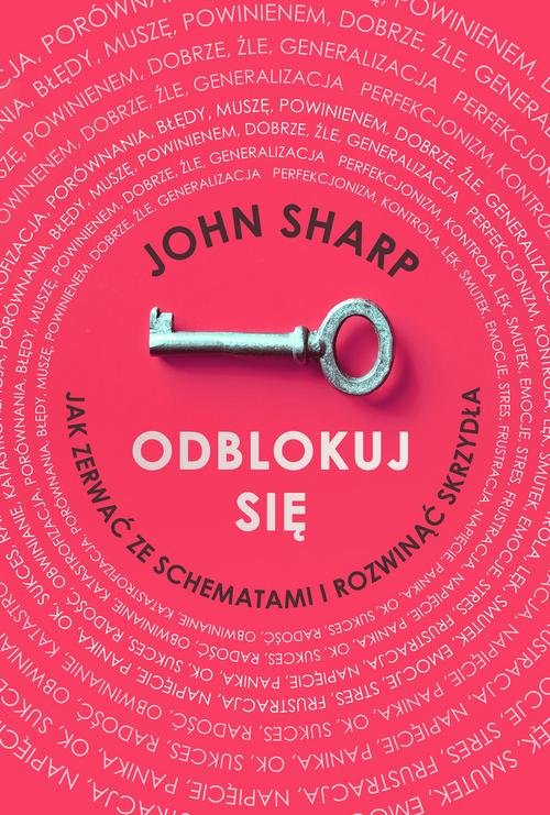 Image of Odblokuj się Jak zerwać ze schematami i rozwinąć skrzydła