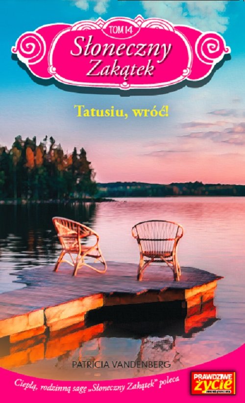 Image of Słoneczny zakątekTom 14 Tatusiu, wróć