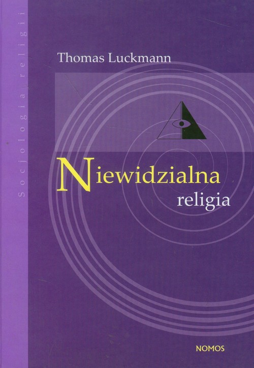 Image of Niewidzialna religia Problem religii w nowoczesnym społeczeństwie