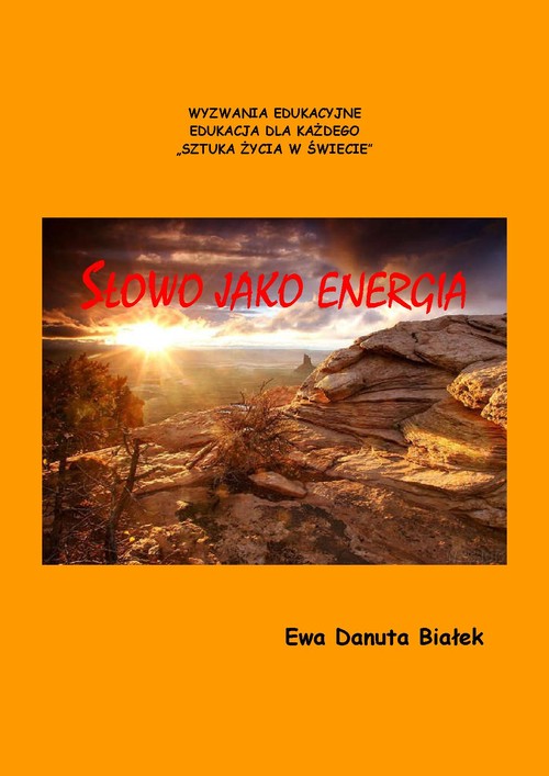 Image of Słowo jako energia czyli co niesie słowo. Psychoenergetyka słowa