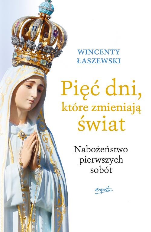 Image of Pięć dni, które zmieniają świat Nabożeństwo pierwszych sobót