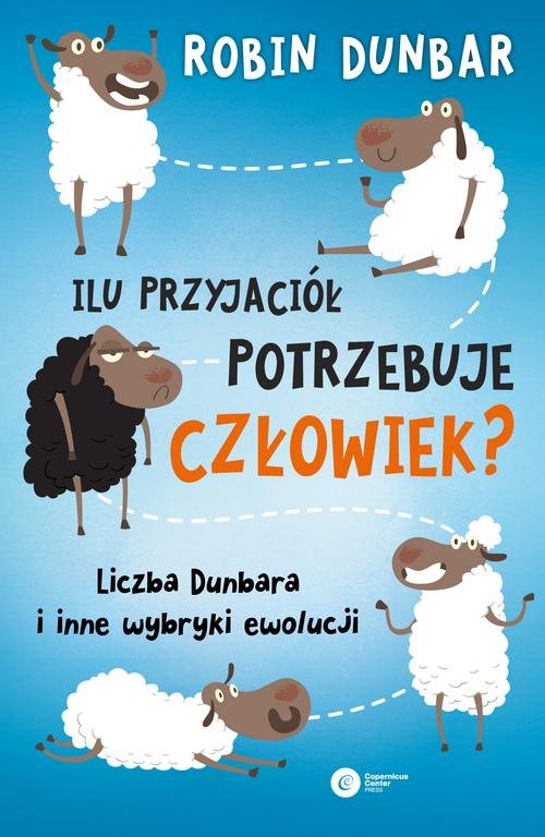 Image of Ilu przyjaciół potrzebuje człowiek? Liczba Dunbara i inne wybryki ewolucji