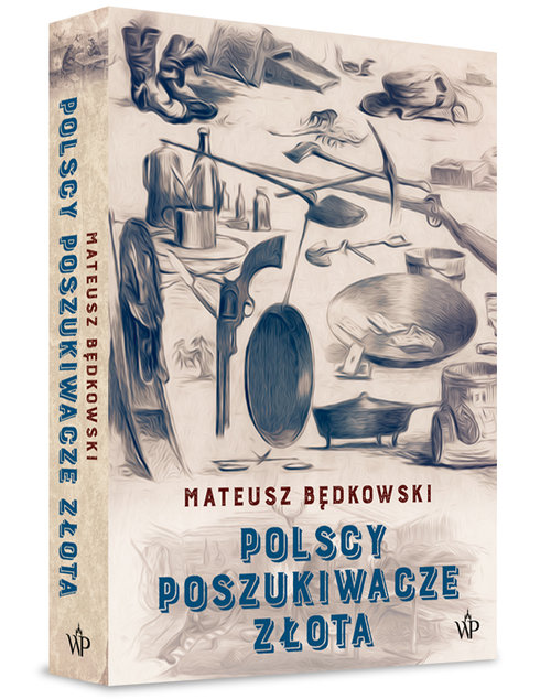 Image of Polscy poszukiwacze złota