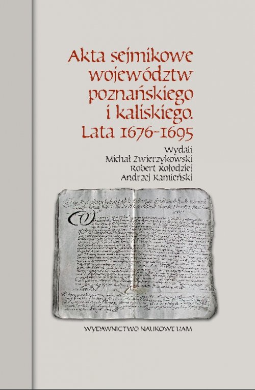 Image of Akta sejmikowe województw poznańskiego i kaliskiego Lata 1676-1695