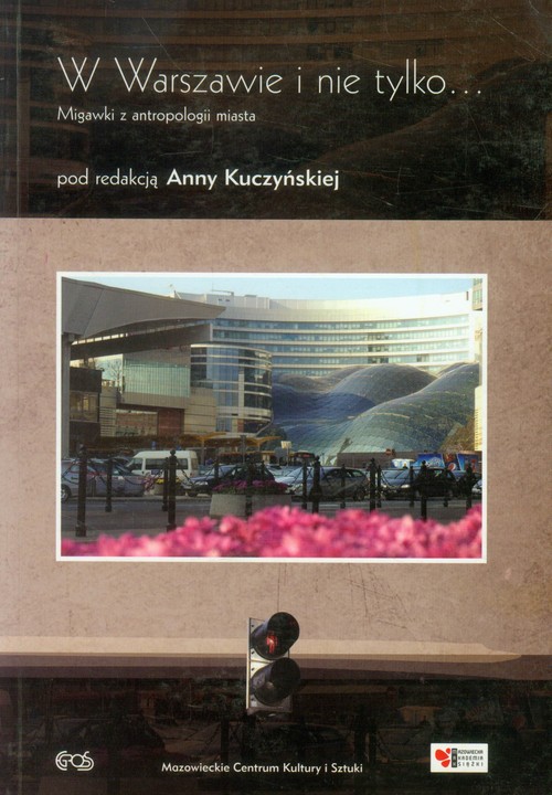 Image of W Warszawie i nie tylko Migawki z antropologii