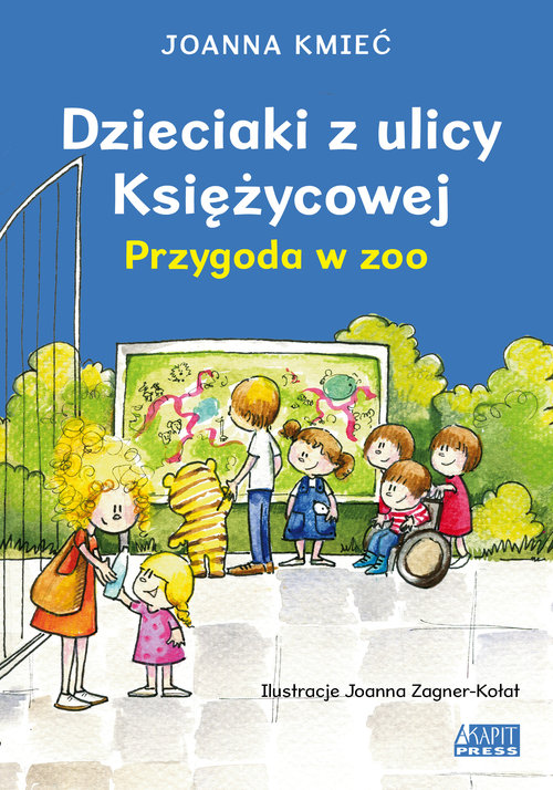 Image of Dzieciaki z ulicy Księżycowej. Przygoda w zoo Przygoda w zoo