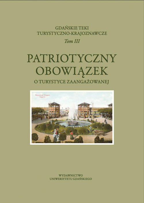 Image of Patriotyczny obowiązek O turystyce zaangażowanej