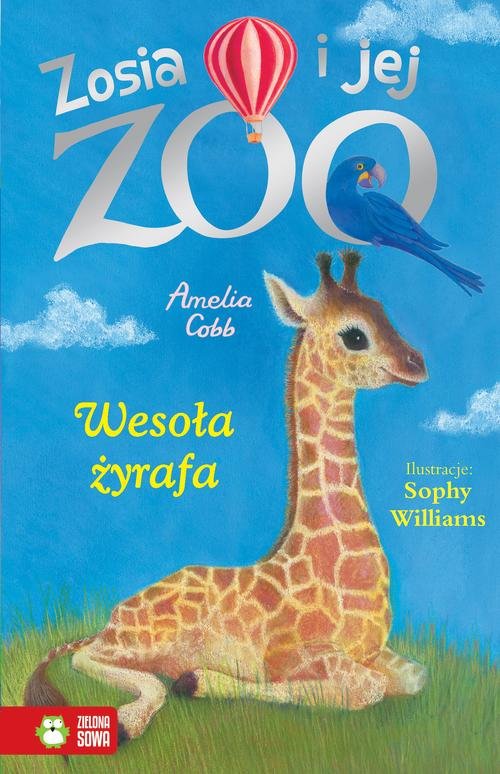 Image of Zosia i jej zoo Wesoła żyrafa Tom 14