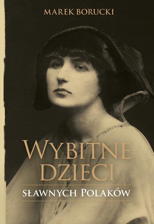 Image of Wybitne dzieci sławnych Polaków