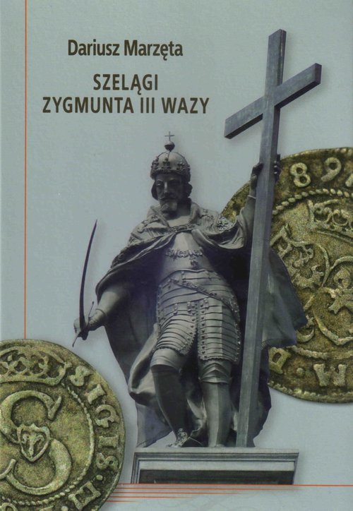 Image of Szelągi Zygmunta III Wazy