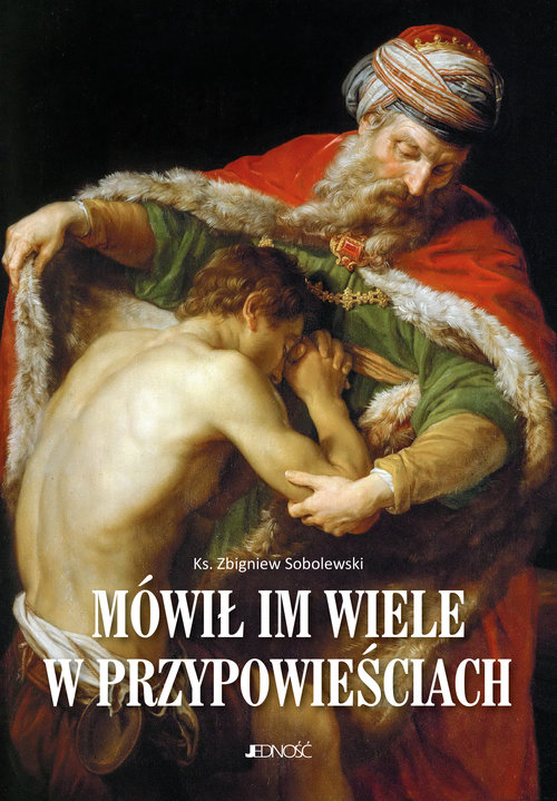 Image of Mówił im wiele w przypowieściach