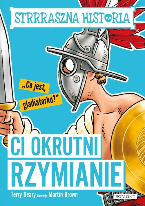 Image of Strrraszna historia Ci okrutni Rzymianie