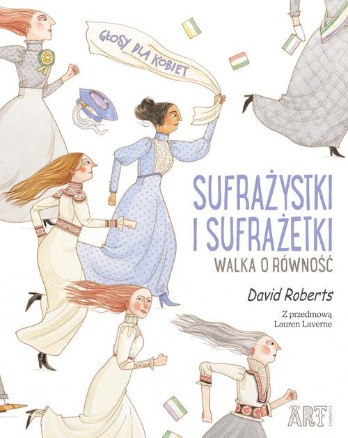 Image of Sufrażystki i Sufrażetki Walka o równość
