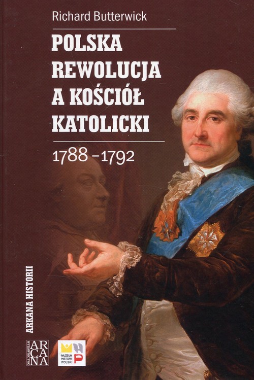 Image of Polska rewolucja a kościół katolicki 1788-1792