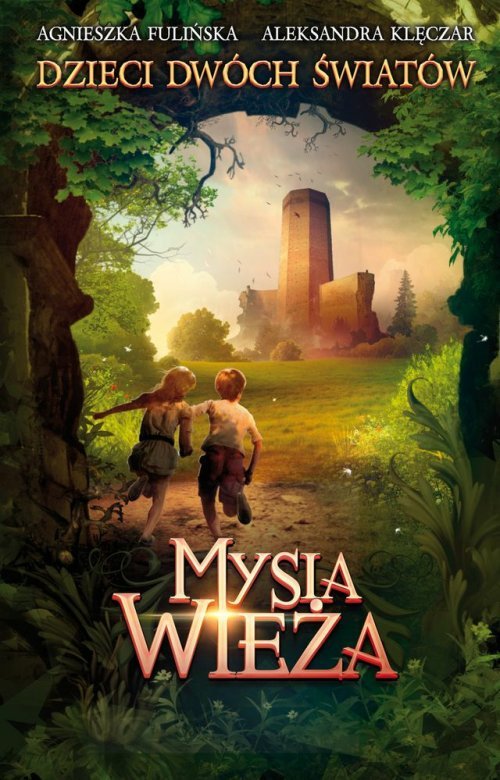 Image of Dzieci Dwóch Światów Tom 1 Mysia wieża