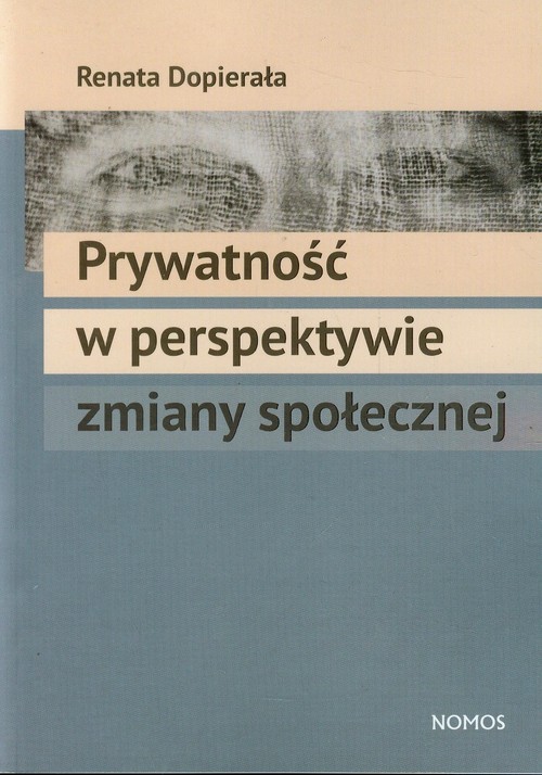Image of Prywatność w perspektywie zmiany społecznej