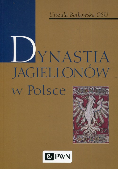Image of Dynastia Jagiellonów w Polsce