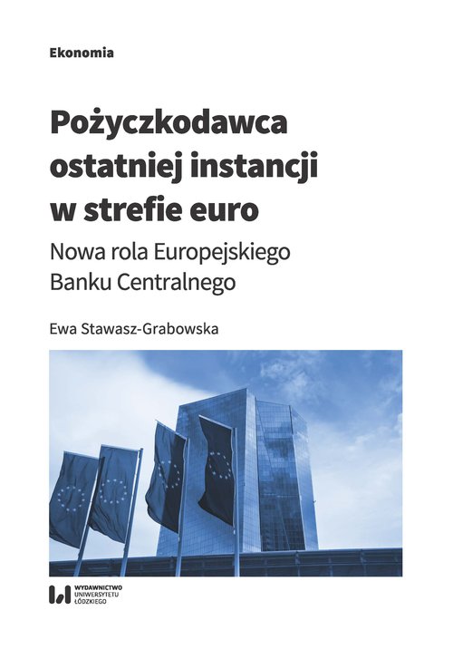 Image of Pożyczkodawca ostatniej instancji w strefie euro Nowa rola Europejskiego Banku Centralnego