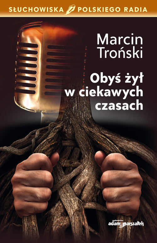 Image of Obyś żył w ciekawych czasach