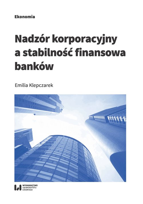 Image of Nadzór korporacyjny a stabilność finansowa banków