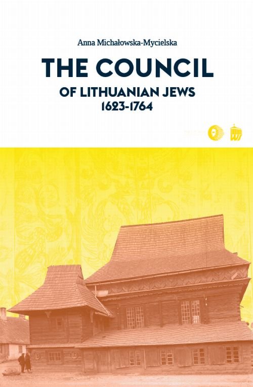 Image of The Council of Lithuanian Jews 1623-1764