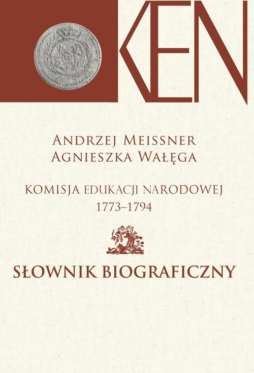 Image of Komisja Edukacji Narodowej 1773-1794 Słownik biograficzny