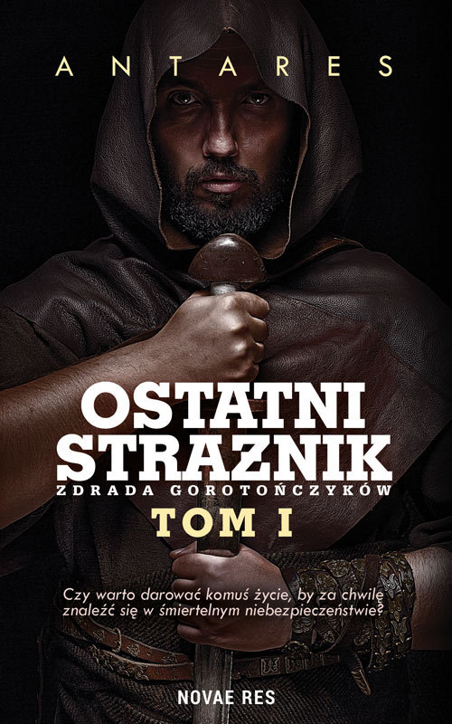 Image of Ostatni strażnik Tom 1 Zdrada Gorotończyków