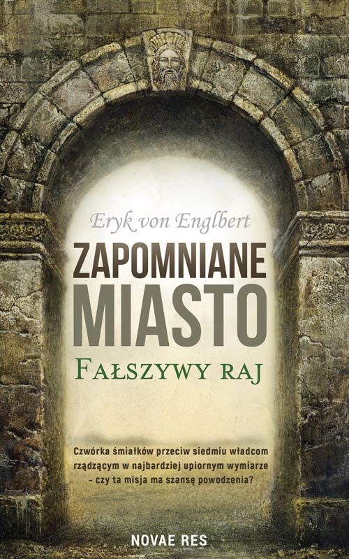Image of Zapomniane miasto. Fałszywy raj