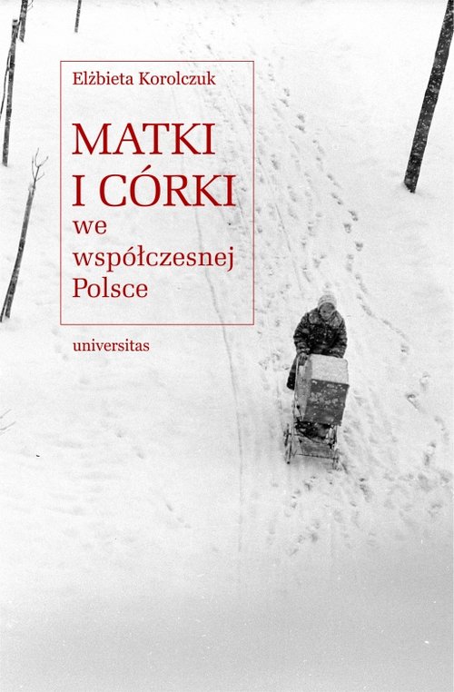 Image of Matki i córki we współczesnej Polsce