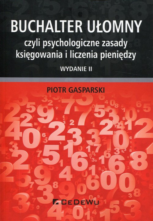 Image of Buchalter ułomny czyli psychologiczne zasady księgowania i liczenia pieniędzy