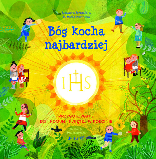 Image of Bóg kocha najbardziej Przygotowanie do I Komunii świętej w rodzinie