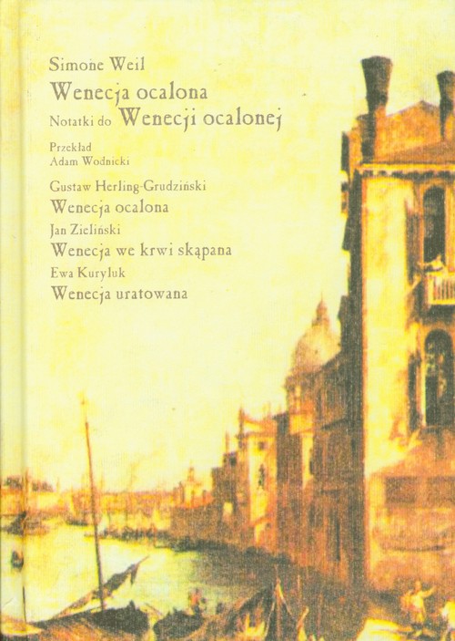 Image of Wenecja ocalona Tragedia w trzech aktach