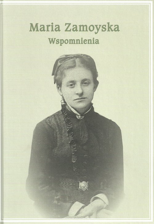 Image of Maria Zamoyska Wspomnienia