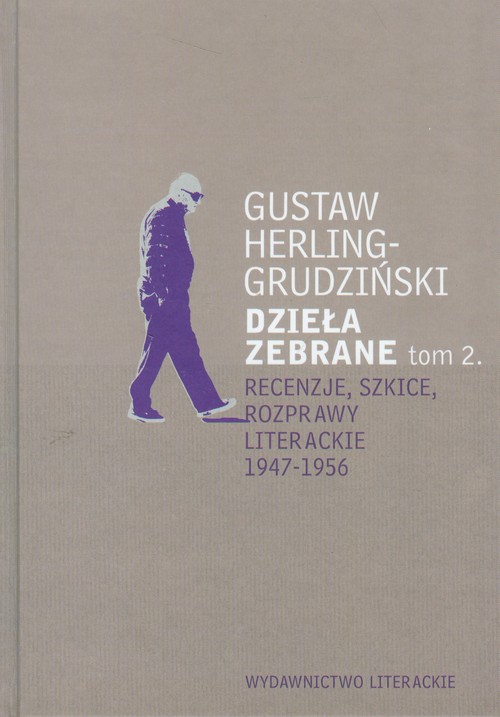 Image of Dzieła zebrane Tom 2 Recenzje, szkice, rozprawy literackie1947-1956