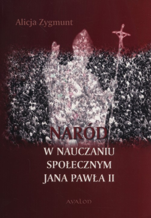 Image of Naród w nauczaniu społecznym Jana Pawła II