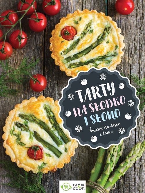 Image of Tarty na słodko i na słono
