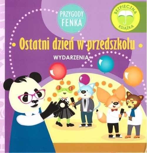 Image of Ostatni dzień w przedszkolu Przygody Fenka