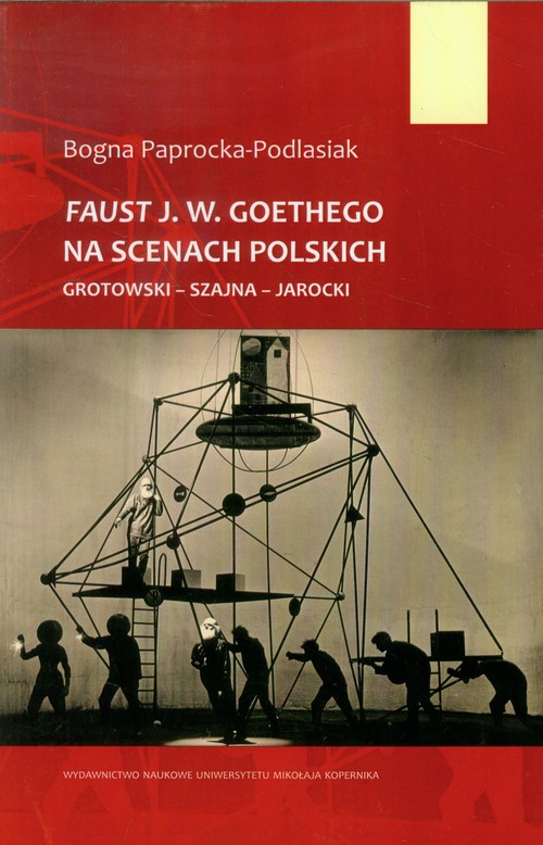 Image of Faust J.W. Goethego na scenach polskich