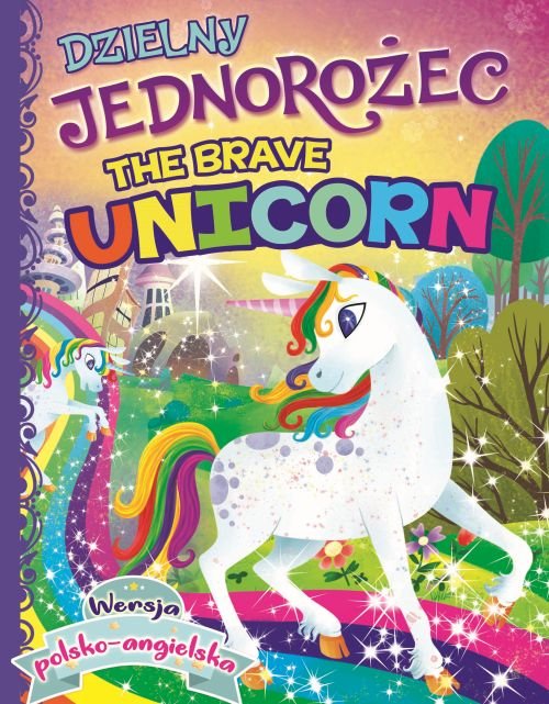 Image of Dzielny Jednorożec / The Brave Unicorn