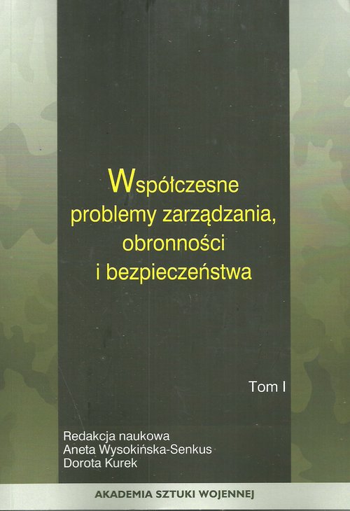 Image of Współczesne problemy zarządzania obronności i bezpieczeństwa Tom 2