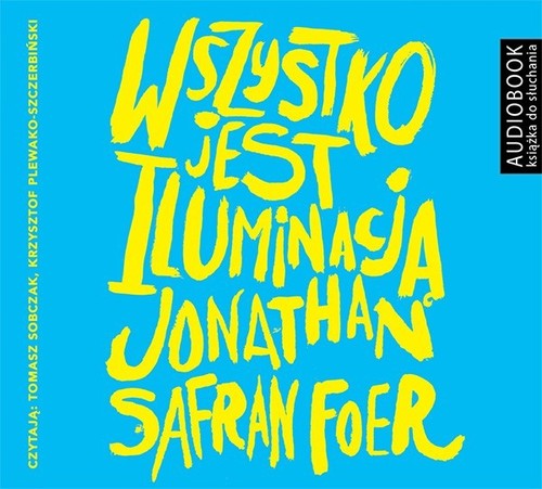 Image of Wszystko jest iluminacją (audiobook)